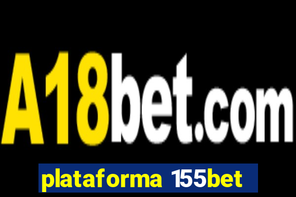 plataforma 155bet